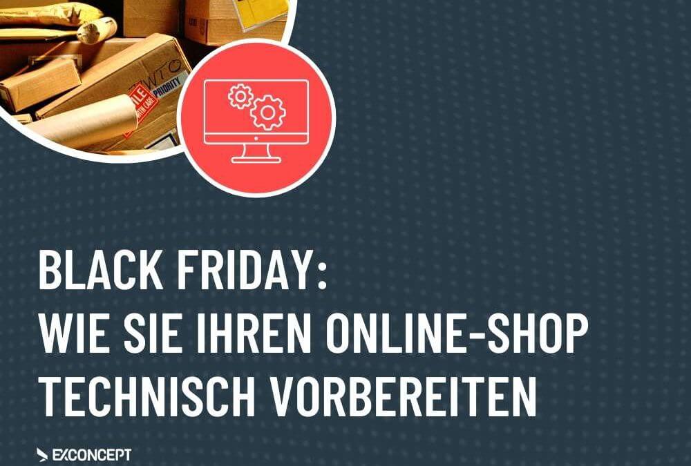 Tipps zum „Black Friday“: Wie Sie Ihren Online-Shop technisch optimieren