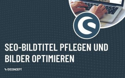 SEO-Bildtitel pflegen und Bilder optimieren