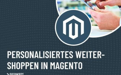 Personalisiertes Weiter-Shoppen in Magento