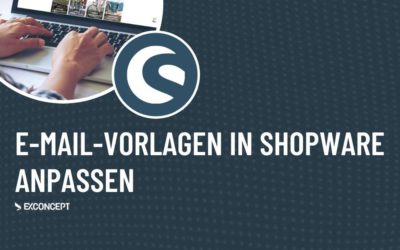 E-Mail-Vorlagen in Shopware anpassen