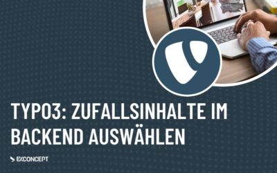 TYPO3: Zufallsinhalte im Backend auswählen