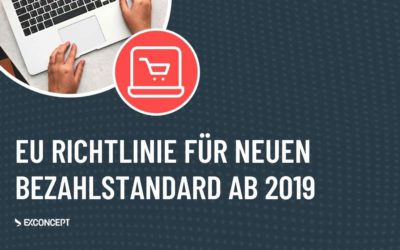 Mit EU-Richtlinie für Zahlungsdienste wird neuer Bezahlstandard ab 2019 eingeführt